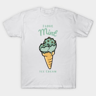 I Love Mint Ice Cream T-Shirt